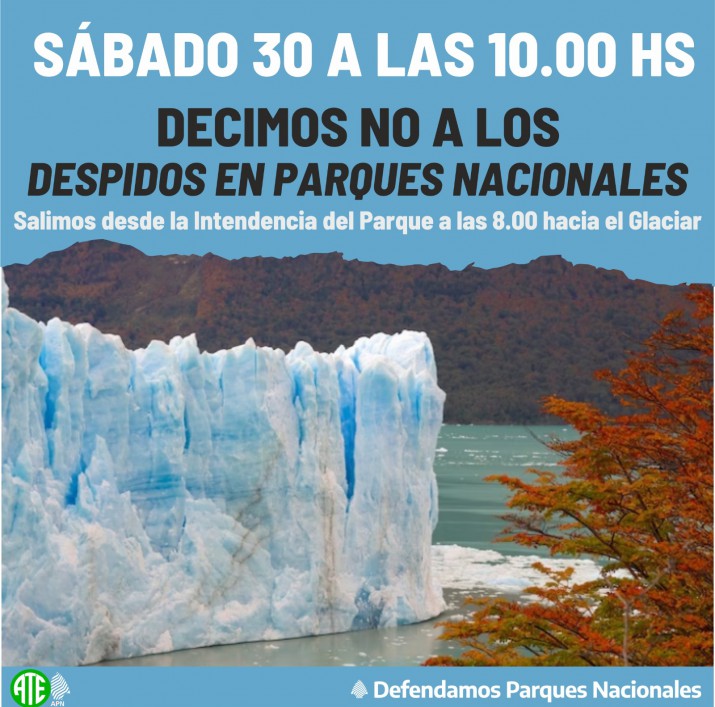 Despedidos de Parques Nacionales protestarn en el Glaciar Perito Moreno