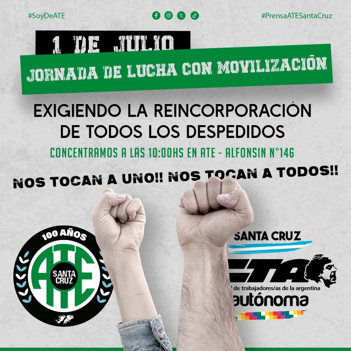 Este lunes 1 de julio marcharn en Ro Gallegos contra los despidos de trabajadores de organismos estatales nacionales