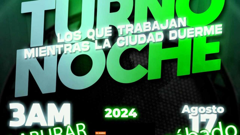 Nuevo Da destacar el trabajo de los trabajadores del "turno noche"