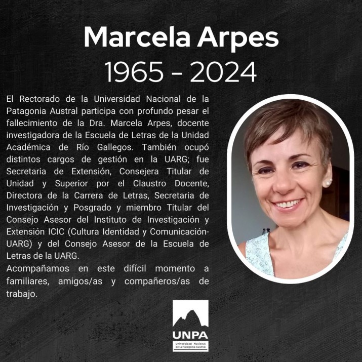 Fallecimiento de histrica docente de la UNPA: "Marcela Arpes ser recordada como una excelente profesional comprometida con la cultura" 