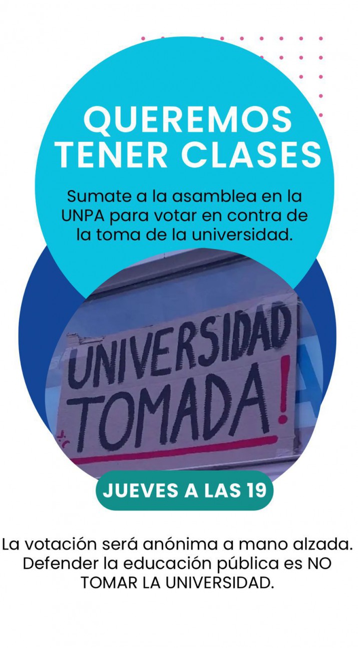 Reclamo en la UNPA-UARG: un grupo de estudiantes convoca a votar en contra de la toma de la universidad 