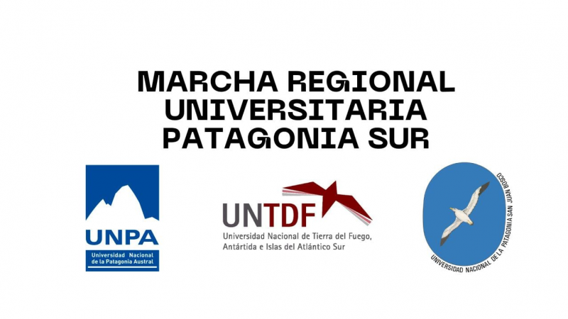 Universidades de la Patagonia Sur se unen y habr marcha regional contra el desfinanciamiento 