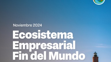 Evento Internacional Empresarial en la Patagonia: "Fin del Mundo: Conectando Negocios, Sostenibilidad y Futuro"